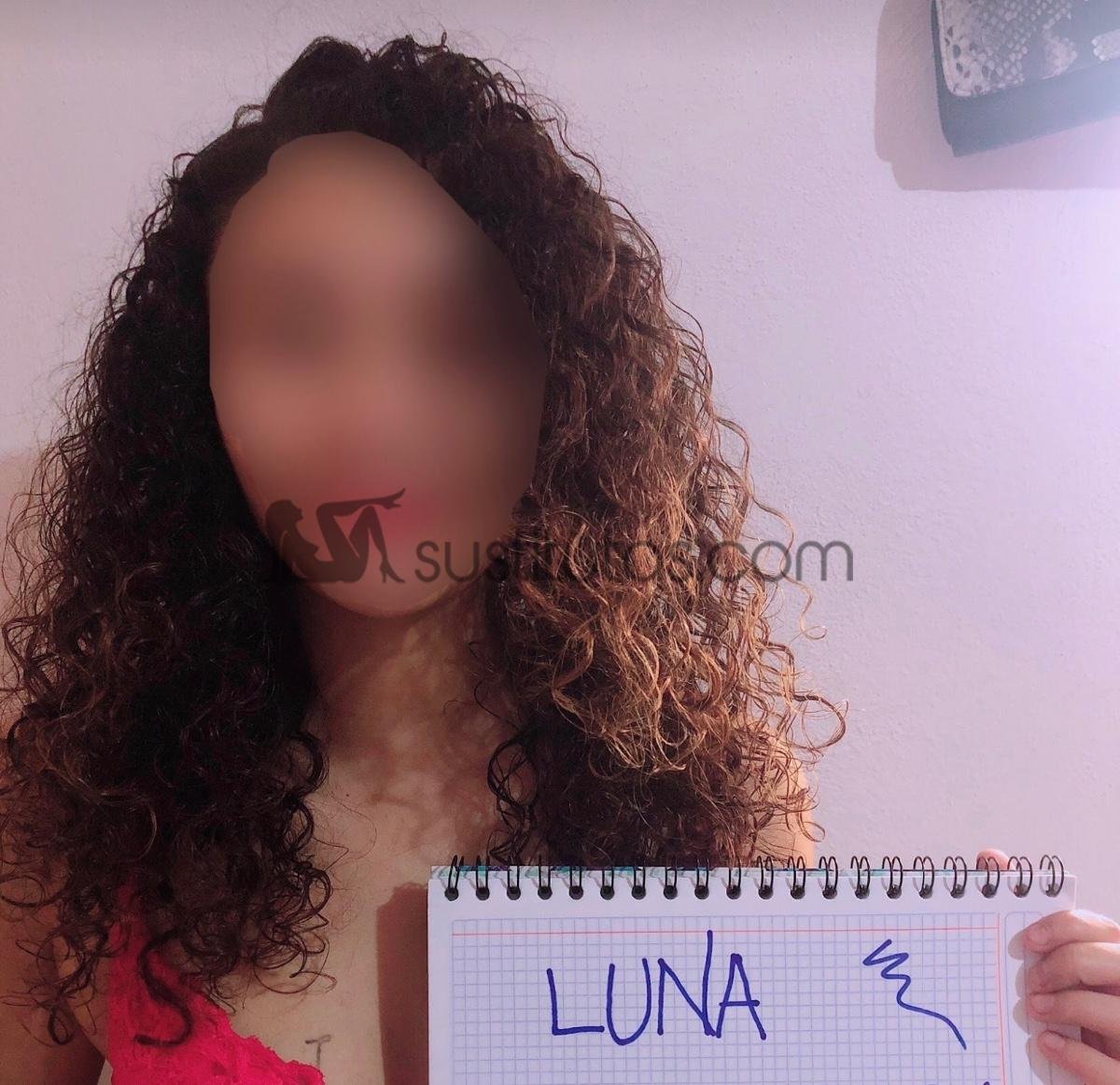 Luna - Mi nombre es Luna, mi servicio está dedicado a satisfacer y cumplir fantasías.